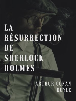 La résurrection de Sherlock Holmes - ebook